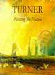 Image for Turner  : painting the nation