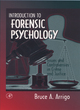 Image for Introduction to forensic psychology  : issues and controversies in crime and justice