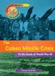 Image for The Cuban Missile Crisis  : to the brink of World War III