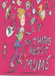 Image for The Thing About Mums