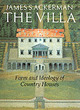 Image for The villa  : form and ideology of country houses