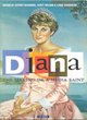 Image for Diana, the making of a media saint