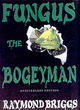 Image for FUNGUS THE BOGEYMAN (25th anniversary)