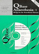 Image for QBASE - anaesthesia  : MCQs for the anaesthesia primary with CD-Rom