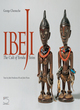Image for Ibeji  : the cult of Yoruba twins