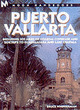 Image for Puerto Vallarta  : including 300 miles of coastal coverage and side trips to Guadalajara and Lake Chapala