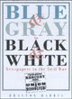 Image for Blue and Gray in Black and White