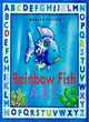 Image for The Rainbow Fish A, B, C