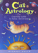 Image for Cat astrology  : the complete guide to feline horoscopes
