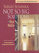 Image for Not So Big Solutions for Your Home