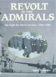 Image for Revolt of the admirals  : the fight for Naval aviation, 1945-1950
