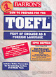 Image for How to prepare for the TOEFL test  : test of English as a foreign language