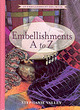 Image for Embellishments A to Z