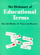 Image for A Dictionary of Educational Terms