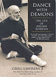 Image for Dance with demons  : the life of Jerome Robbins