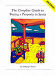 Image for The Complete Guide to Buying a Property in Spain
