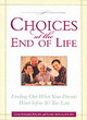 Image for Choices at the End of Life
