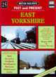 Image for British railways past and presentNo. 25: East Yorkshire : No.25