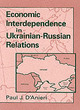 Image for Economic interdependence in Ukrainian-Russian relations