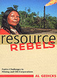 Image for Resource rebels  : native challenges to mining and oil corporations