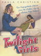 Image for Twilight Girls