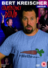 Bert Kreischer: Comfortably Dumb