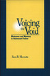 Image for Voicing the void  : muteness and memory in Holocaust fiction