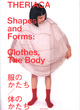 Image for Theriaca: Shapes And Forms - Clothes, The Body