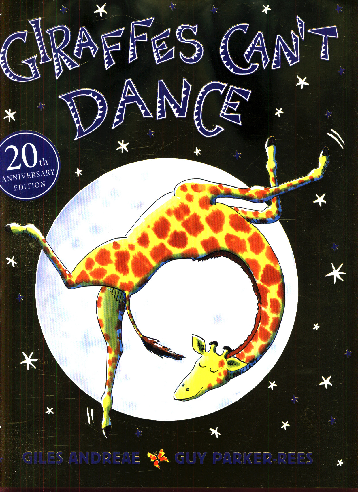 Giraffes Can't Dance 20th Anniversary Edition by Andreae, Giles ...