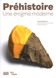 Image for Prehistoire, Une Enigme Moderne