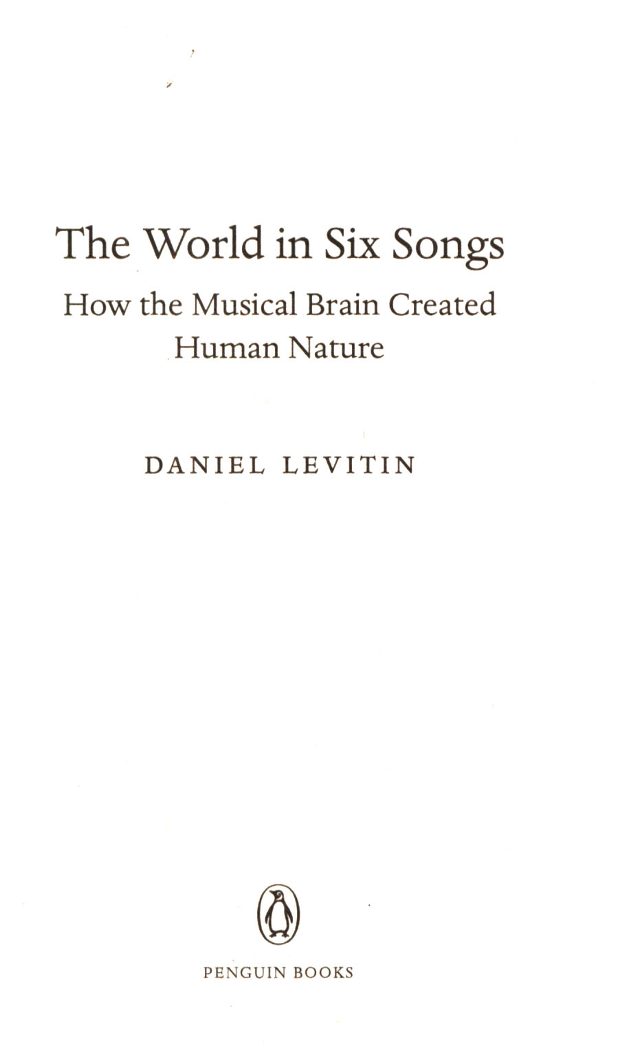 The World in Six Songs by Levitin, Daniel (9780241987810) | Browns Books