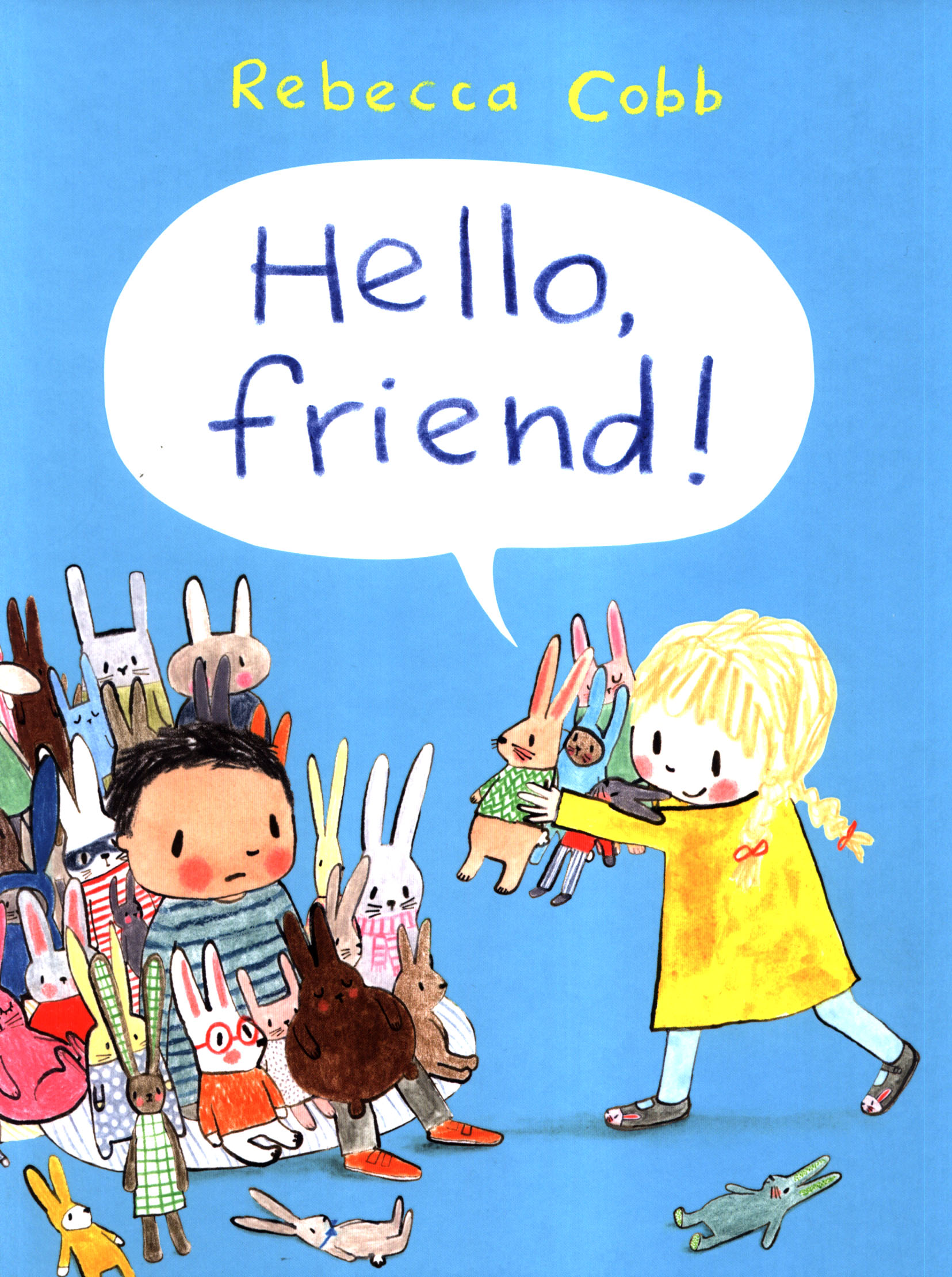Hello Friend! by Cobb, Rebecca (9781447250517) | Browns Books Hello Friend! by Cobb, Rebecca (9781447250517) | Browns Books