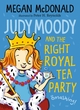 Image for Judy Moody and the Right Royal Tea Party