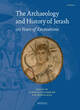 Image for The archaeology and history of Jerash  : 110 years of excavations