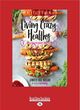 Image for Living crazy healthy  : plant-based recipes from the neurotic mommy