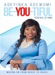 Image for Be-you-tiful  : renewal of mind