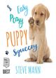 Image for Easy peasy puppy squeezey  : your simple step-by-step guide to raising and training a happy puppy