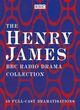 Image for The Henry James BBC radio drama collection  : 10 full-cast dramatisations