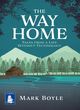 Image for The way home  : tales from a life without technology