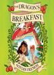 Image for The dragon&#39;s breakfast