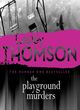 Image for The Playground Murders: The Detective&#39;s Daughter, Book 7