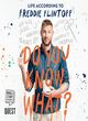 Image for Do you know what?  : life according to Freddie Flintoff