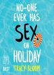 Image for No-one ever has sex on holiday