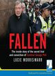 Image for Fallen  : the inside story of the secret trial and conviction of Cardinal George Pell