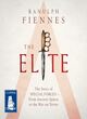 Image for The elite  : the story of special forces - from ancient Sparta to the Gulf War