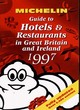 Image for Michelin guide to hotels &amp; restaurants in Great Britain and Ireland 1997