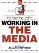 Image for The Kogan Page guide to working in the media