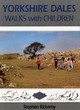 Image for Yorkshire Dales walks with children