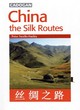 Image for China the Silk Route