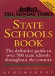 Image for The Sunday Times state schools book  : the definitive guide to over 500 state schools throughout the country